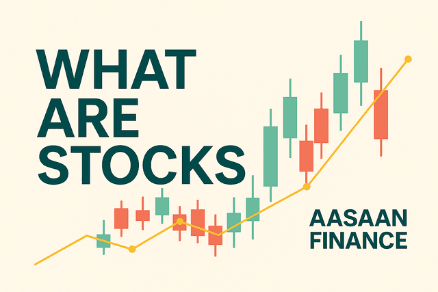 What Are Stocks? | The Ultimate Guide for Pakistanis (2025)